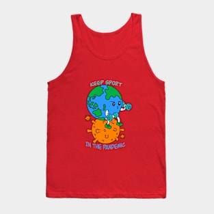 Keep sport in the pandemic Tank Top